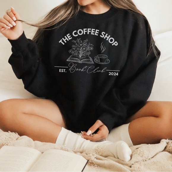 Coffee Shop Book Club Sweatshirt Coffee Book Lover Sweatshirt - Picture 1 of 9
